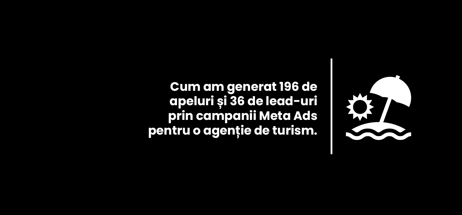 Campanii Meta și Google Ads în turism Studiu de caz re7